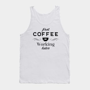 Coffee Quotes Tank Top